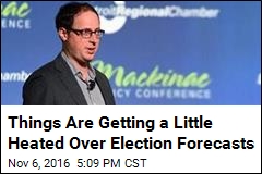 Things Are Getting a Little Heated Over Election Forecasts