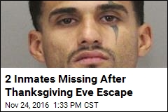 2 Inmates Missing After Thanksgiving Eve Escape