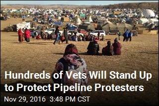 Pipeline Protesters Getting Reinforcements From Vets