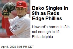 Bako Singles in 9th as Reds Edge Phillies