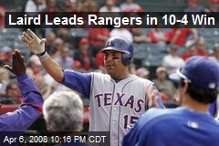 Laird Leads Rangers in 10-4 Win
