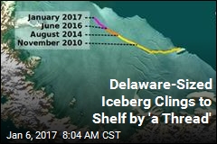 Delaware-Sized Iceberg Clings to Shelf by &#39;a Thread&#39;