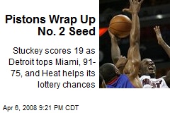 Pistons Wrap Up No. 2 Seed
