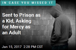 Sent to Prison as a Kid, Asking for Mercy as an Adult