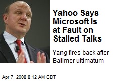 Yahoo Says Microsoft Is at Fault on Stalled Talks