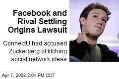 Facebook and Rival Settling Origins Lawsuit