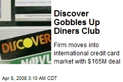 Discover Gobbles Up Diners Club