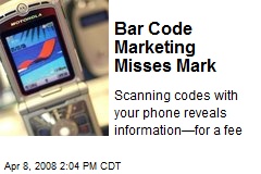 Bar Code Marketing Misses Mark