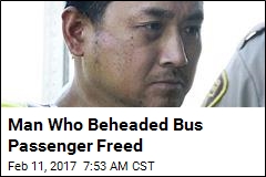 Man Who Beheaded Bus Passenger Freed