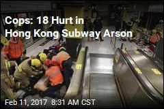 Cops: 18 Hurt in Hong Kong Subway Arson