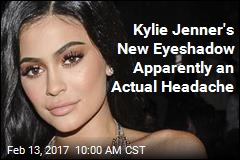 Kylie Jenner&#39;s New Eyeshadow Apparently an Actual Headache