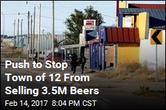 Push to Stop Town of 12 From Selling 3.5M Beers
