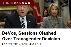 DeVos &#39;Resisted Trump on Transgender Move&#39;