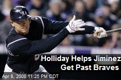 Holliday Helps Jiminez Get Past Braves