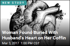He Died in 1649, but His Heart Didn&#39;t Leave Her Side