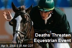 Deaths Threaten Equestrian Event