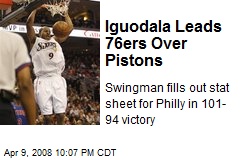 Iguodala Leads 76ers Over Pistons