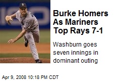 Burke Homers As Mariners Top Rays 7-1
