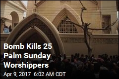 Bomb Kills 25 Palm Sunday Worshippers