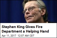Stephen King Gives Fire Department a Helping Hand