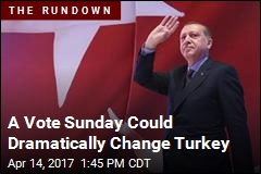 What&#39;s at Stake in Turkey&#39;s Referendum