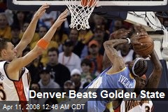 Denver Beats Golden State