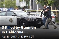 3 Killed by Gunman in California