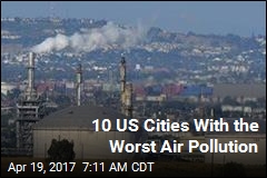 10 US Cities With the Worst Air Pollution