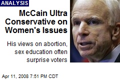 McCain Ultra Conservative on Women's Issues