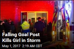 Falling Goal Post Kills Girl in Storm