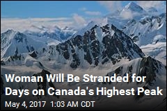 Climber Will Be Stranded for Days on Canada&#39;s Highest Peak