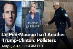 Le Pen-Macron Isn&#39;t Another Trump-Clinton: Pollsters