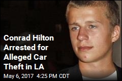 Conrad Hilton Arrested for Alleged Car Theft in LA