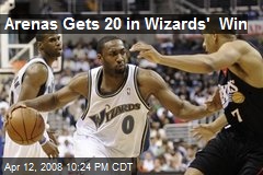Arenas Gets 20 in Wizards' Win