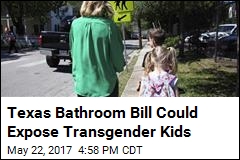 Texas Bathroom Bill Could Expose Transgender Kids