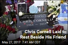 Chris Cornell Laid to Rest Beside His Friend