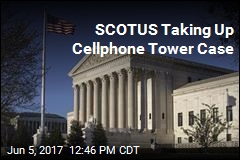 SCOTUS Taking Up Cellphone Tower Case