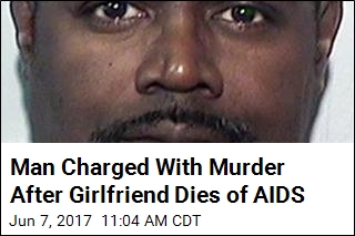 Man Charged With Murder Over Girlfriend&#39;s AIDS Death