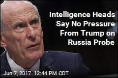 Intelligence Heads Say No Pressure From Trump on Russia Probe