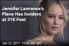 Jennifer Lawrence&#39;s Plane Has Incident at 31K Feet