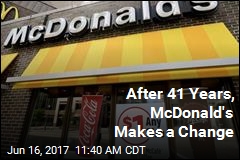 After 41 Years, McDonald&#39;s Makes a Change