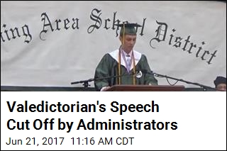 Valedictorian&#39;s Speech Cut Off by Administrators