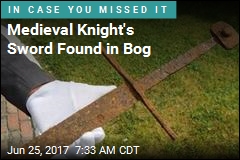 Sword Found in Bog May Tell of Knight&#39;s Demise