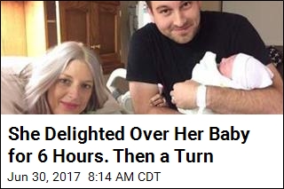 She Delighted Over Her Baby for 6 Hours. Then a Turn