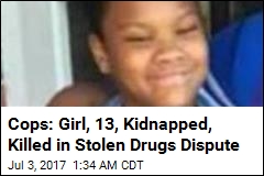 Cops: Girl 13, Kidnapped, Killed in Stolen Drugs Dispute
