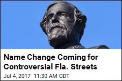 Fla. City to Dump Confederate Generals From Street Names