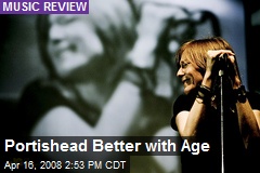 Portishead Better with Age