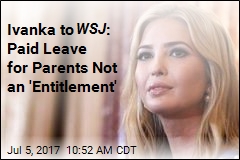 Ivanka Pens Letter to WSJ on Paid Leave for Parents