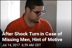 After Shock Turn in Case of Missing Men, Hint of Motive