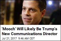 &#39;Mooch&#39; Will Likely Be Trump&#39;s New Communications Director